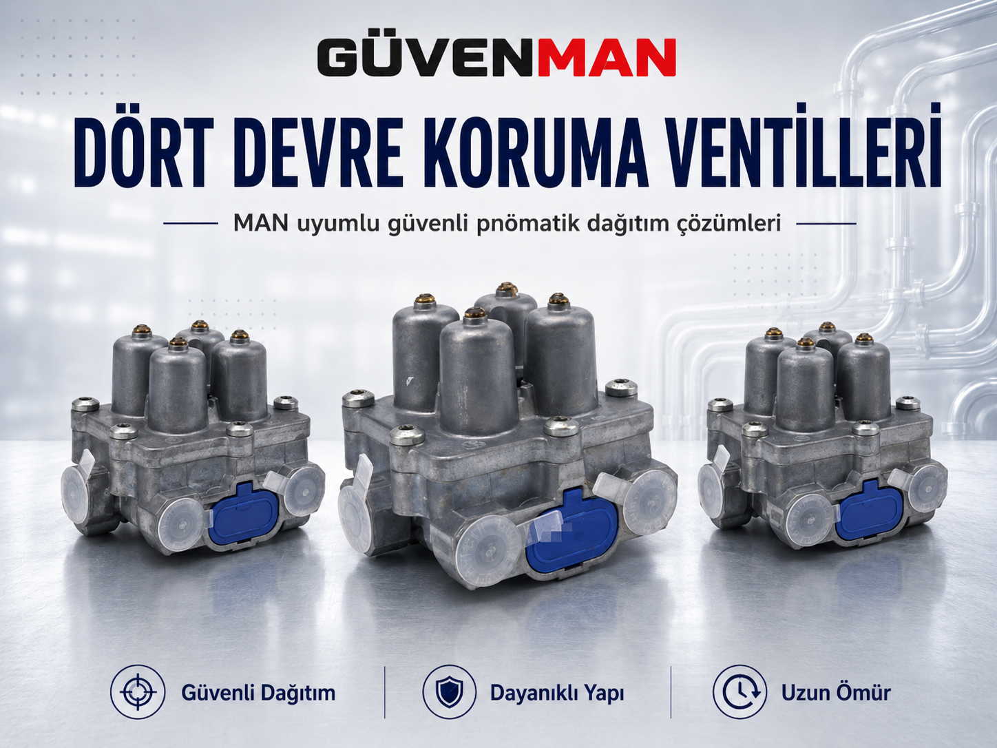 Dört Devre Koruma Ventilleri