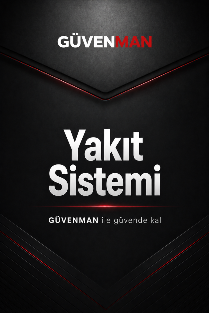 ⛽ Yakıt Sistemi